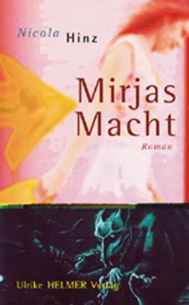 Mirjas Macht. Roman. Contemporary literature