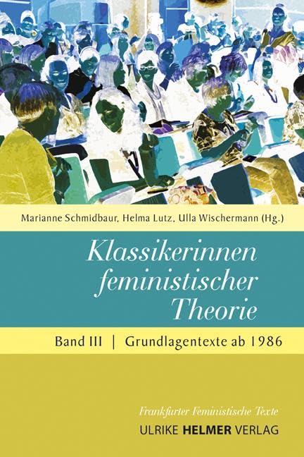Klassikerinnen feministischer Theorie 3 Law