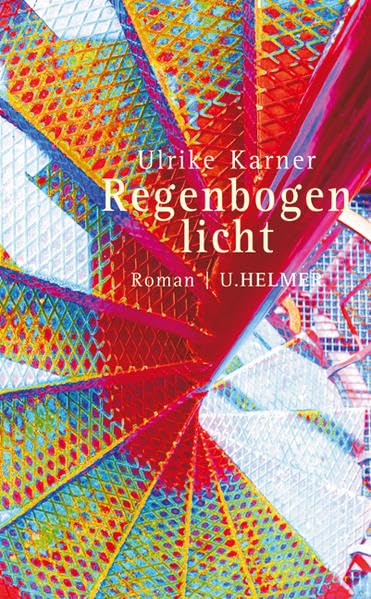 Regenbogenlicht: Roman Contemporary literature Books