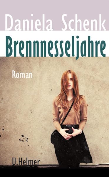 Brennnesseljahre: Roman LGBTQ+