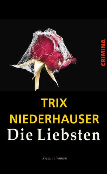 Die Liebsten: Kriminalroman (CRiMiNA) Contemporary literature