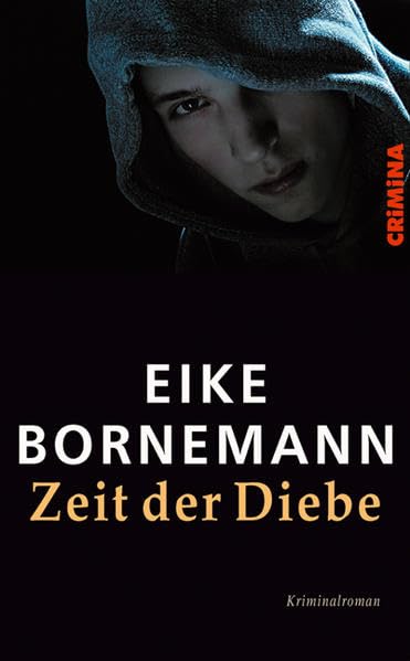 Zeit der Diebe: Kriminalroman (CRiMiNA) Contemporary literature