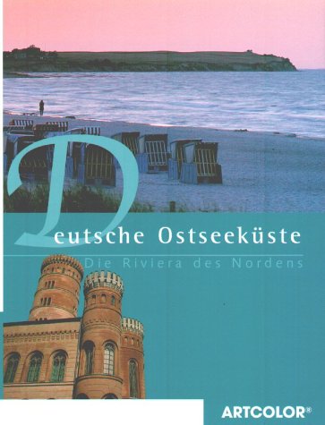 Deutsche Ostseeküste. Die Riviera des Nordens Travel