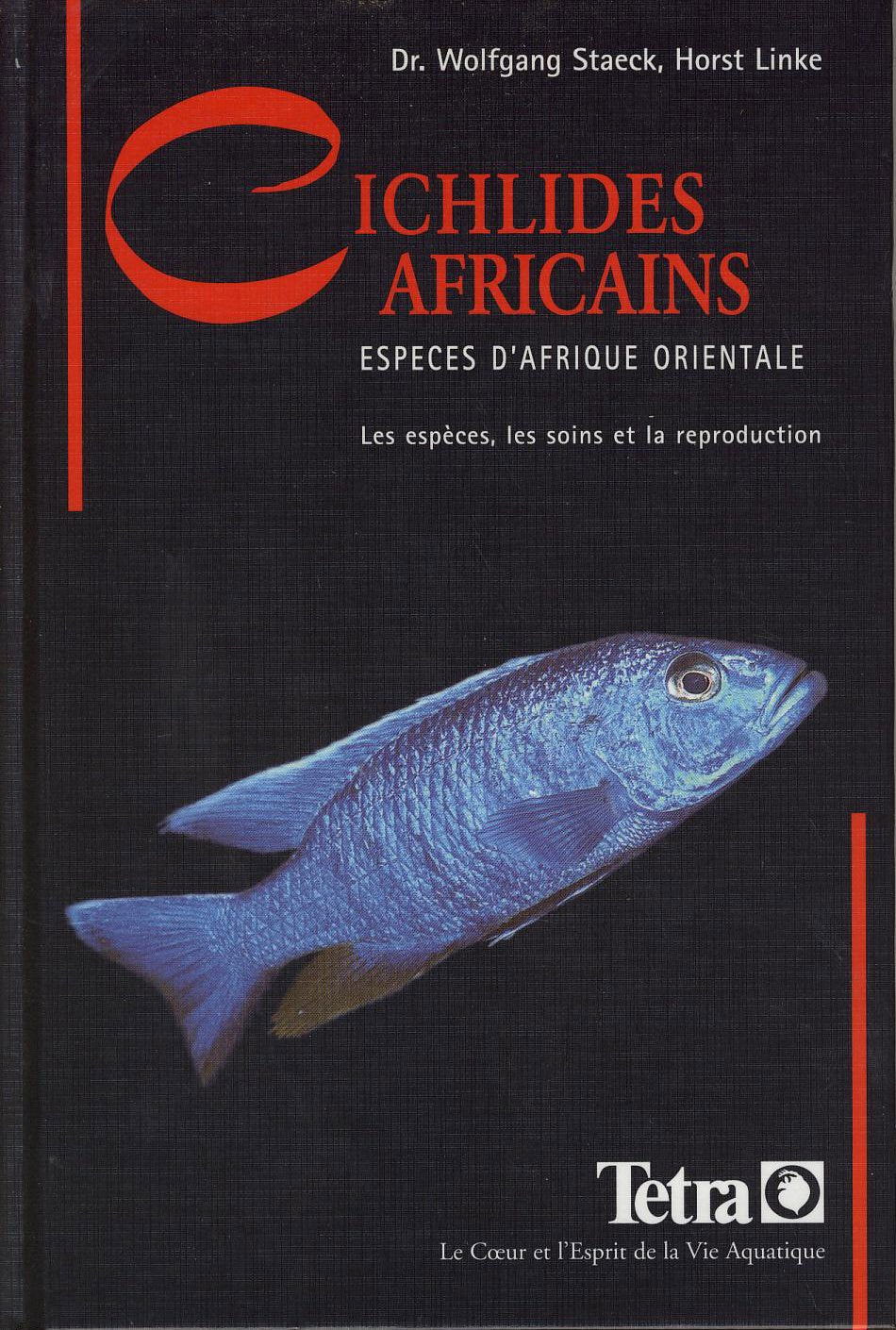 Chichlidés Africains : Espèces d'Afrique Orientale. Les Espèces, les Soins et la Reproduction book