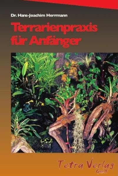 Terrarienpraxis für Anfänger Pets