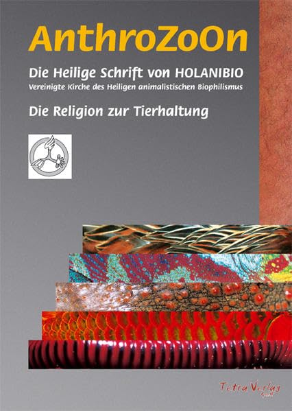 AnthroZoOn: Die Heilige Schrift von HOLANIBIO. Die Religion zur Tierhaltung Religion & Esotericism