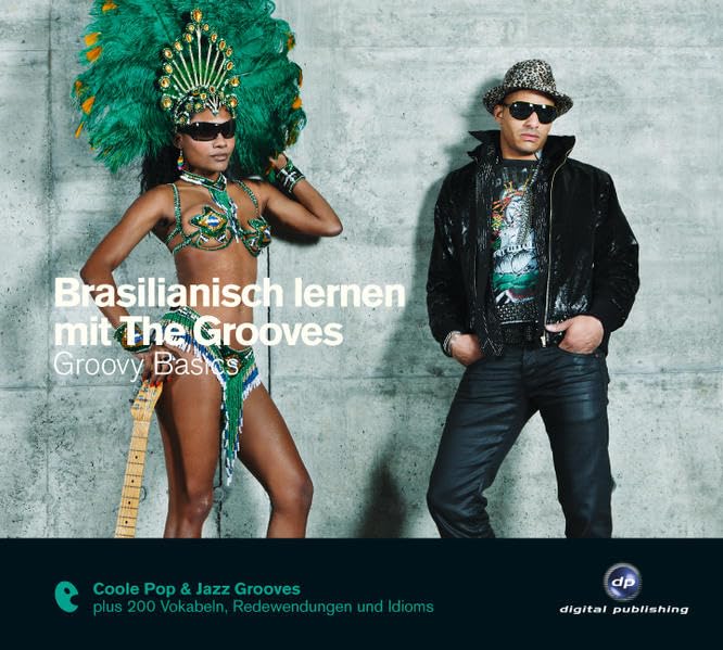 Brasilianisch lernen mit The Grooves: Groovy Basics Foreign Languages ​​& Dictionaries