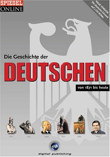 Die Geschichte der Deutschen von 1871 bis heute, 2 CD-ROMs: Für Windows 95/98/Me/XP/2000/NT 4.0. Mit über 4.500 Artikeln u. Einträgen Learning & Reference