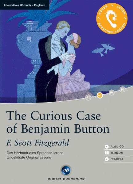 The Curious Case of Benjamin Button - Interaktives Hörbuch Englisch: Das Hörbuch zum Sprachen lernen Contemporary literature