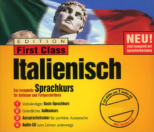 Edition First Class Italienisch 3.0, 3 CD-ROMs u. 1 Audio-CD in Jewelcase Der komplette Sprachkurs für Anfänger und Fortgeschrittene. Für Windows 95/98/2000/XP/NT 4.0. Mit Spracherkennung Music