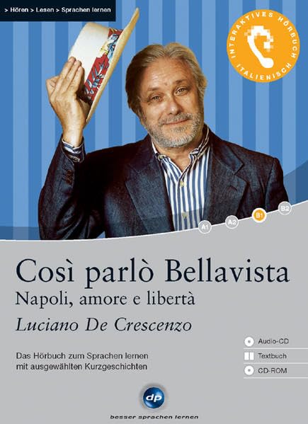 Così parlò Bellavista - Interaktives Hörbuch Italienisich: Das Hörbuch zum Sprachen lernen Study Guides
