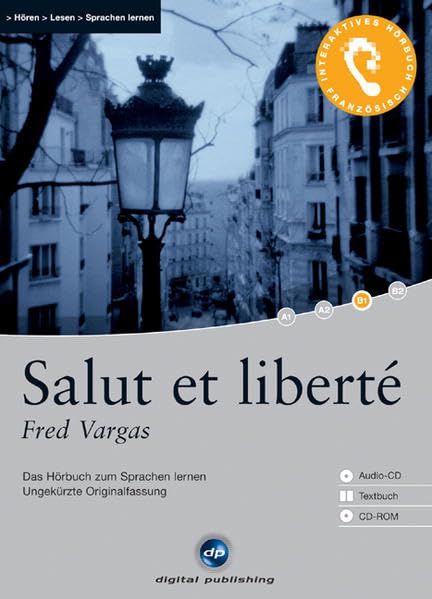 Salut et liberté - Interaktives Hörbuch Französisch: Das Hörbuch zum Sprachen lernen - Ungekürzte Originalfassung Study Guides