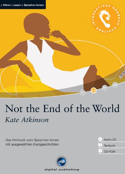 Not the End of the World - Interaktives Hörbuch Englisch: Das Hörbuch zum Sprachen lernen mit ausgewählten Kurzgeschichten Study Guides