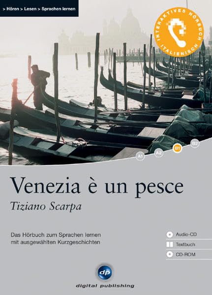 Venezia è un pesce - Interaktives Hörbuch Italienisch: Das Hörbuch zum Sprachen lernen - Sechs ausgewählte Kurzgeschichten Study Guides