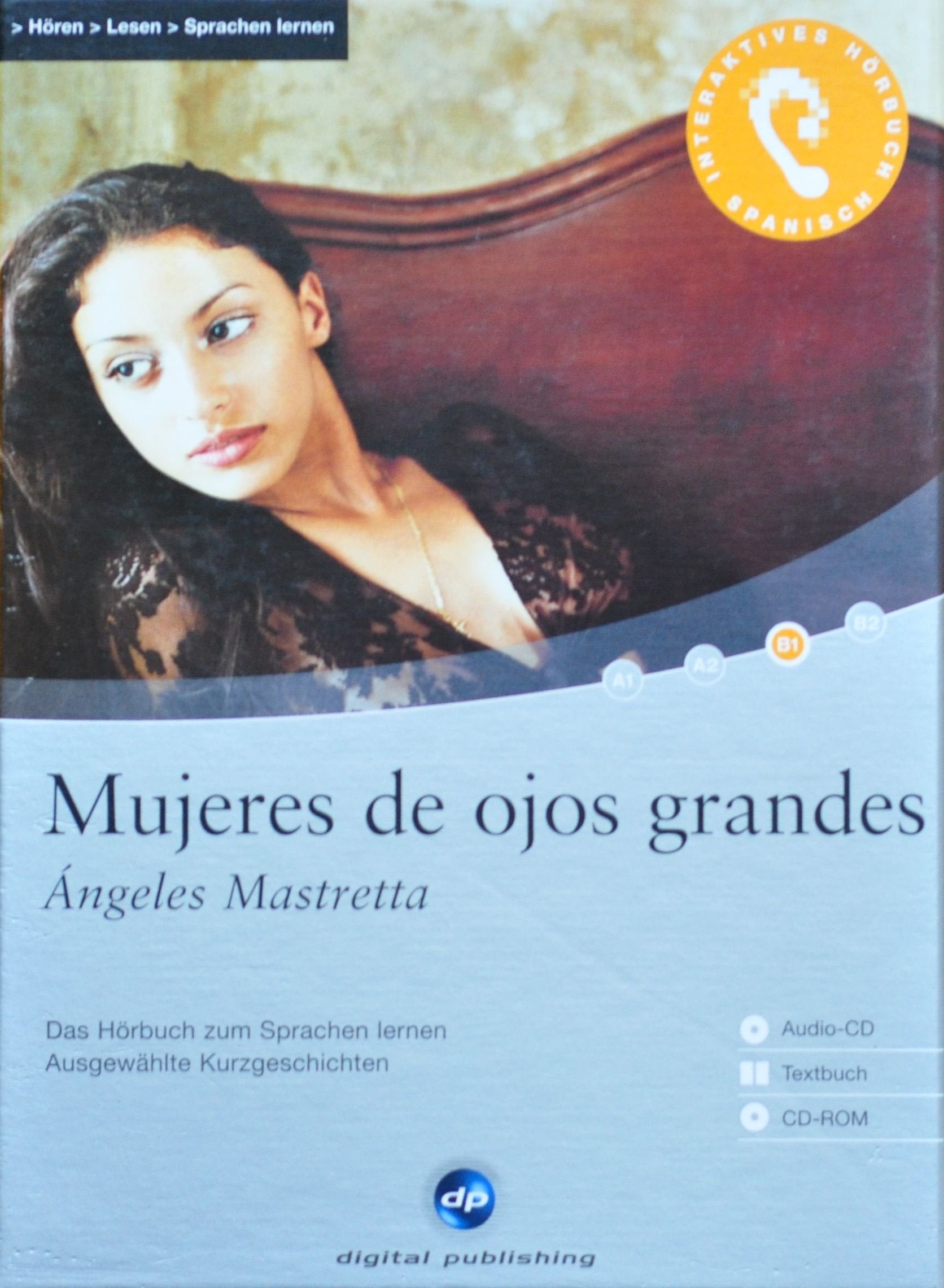 Mujeres de ojos grandes - Interaktives Hörbuch Spanisch: Das Hörbuch zum Sprachen lernen - Ausgewählte Kurzgeschichten Study Guides