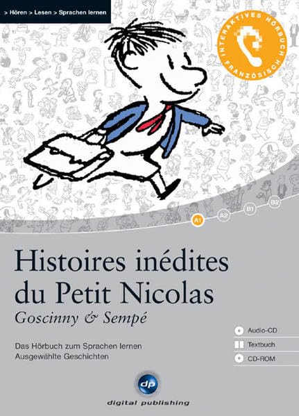 Histoires inédites du Petit Nicolas - Interaktives Hörbuch Französisch: Das Hörbuch zum Sprachen lernen - Sieben ausgewählte Geschichten Foreign Languages ​​& Dictionaries