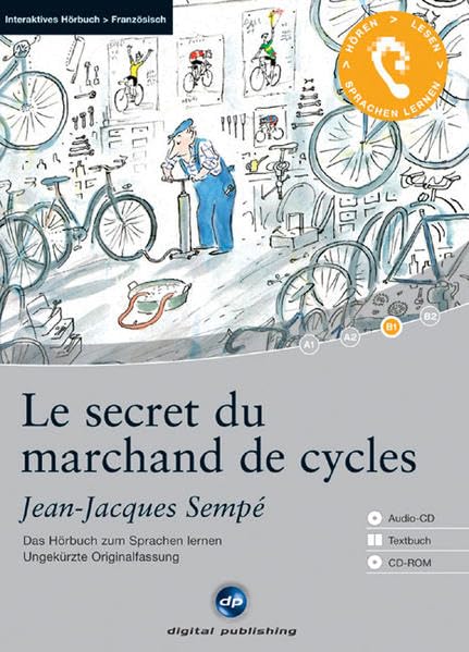 Le secret du marchand de cycles. Interaktives Hörbuch Französisch: Das Hörbuch zum Sprachen lernen. Franz. /Dt. Manga