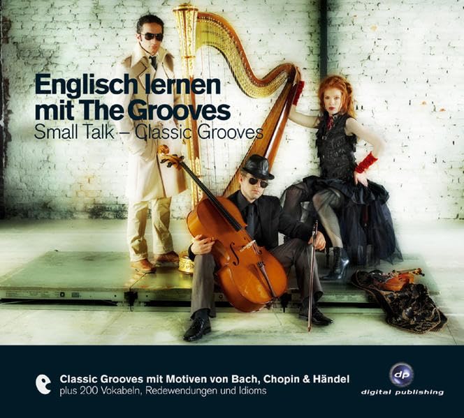 Englisch lernen mit The Grooves - Small Talk - Classic Grooves Learning & Reference