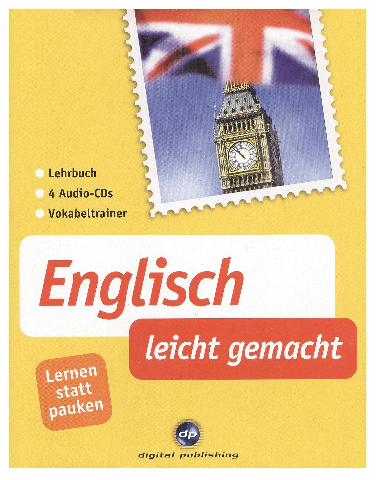Englisch leicht gemacht - Lernen statt pauken. Lehrbuch und 4 Audio-CDs mit integriertem Vokabeltrainer Learning & Reference