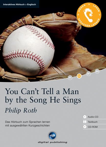 You Can’t Tell a Man by the Song He Sings - Interaktives Hörbuch Englisch: Das Hörbuch zum Sprachen lernen mit ausgewählten Kurzgeschichten Contemporary literature Books