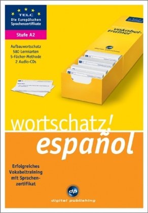 wortschatz! español A2: Erfolgreiches Vokabeltraining zum Zertifikat A2 Learning & Reference