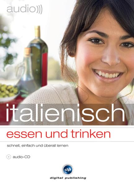 audio italienisch - essen und trinken: Sprachen lernen für Feinschmecker Non-fiction