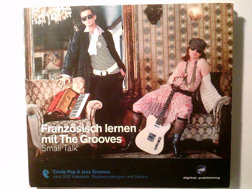 Französisch lernen mit The Grooves: Small Talk Foreign Languages ​​& Dictionaries
