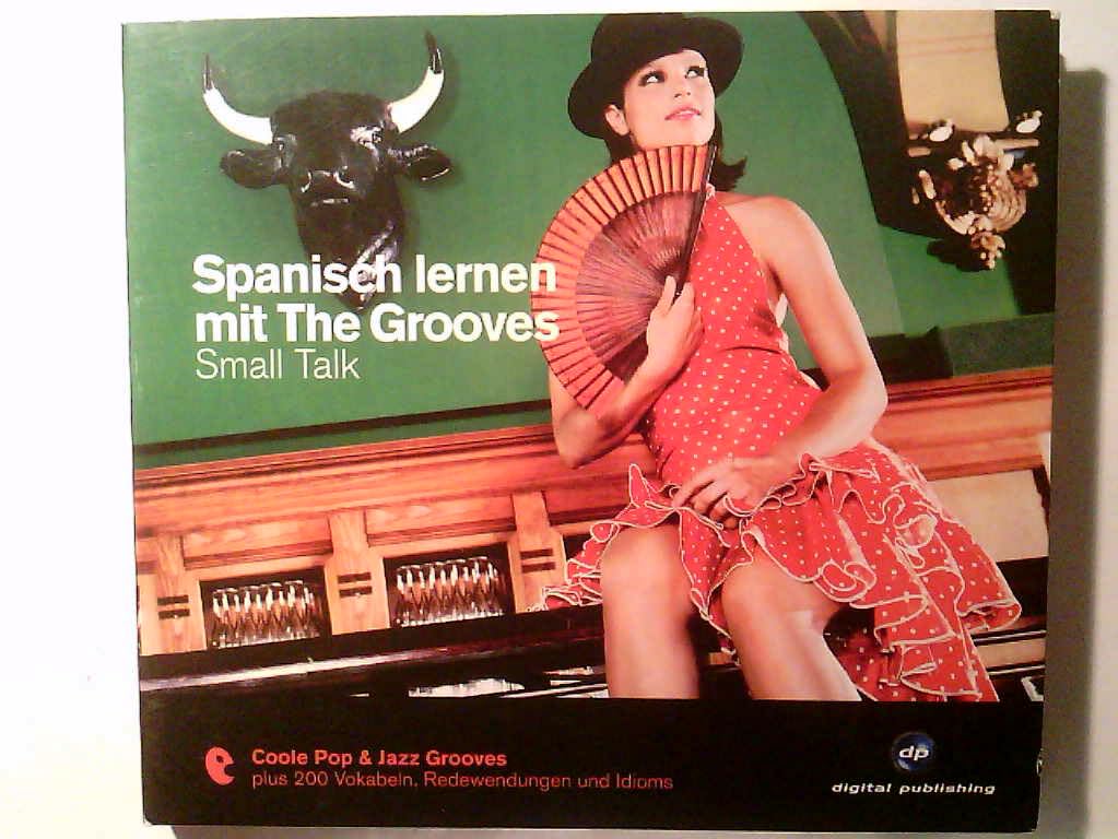 Spanisch lernen mit The Grooves: Small Talk Foreign Languages ​​& Dictionaries