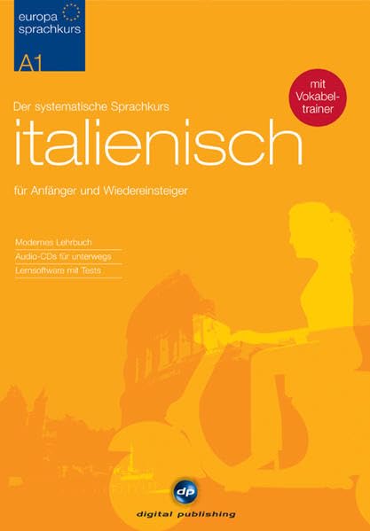 Europa Sprachkurs Italienisch A1. Lehrbuch + 2 Audio-CDs + CD-ROM Politics & History