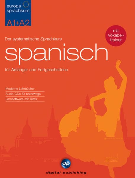 Europa Sprachkurs Spanisch A1 + A2. 2 Lehrbücher + 4 Audio-CDs + 2 CD-ROMs Politics & History