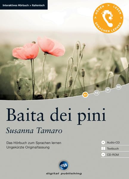 Baita dei pini - Interaktives Hörbuch Italienisch: Das Hörbuch zum Sprachen lernen Contemporary literature