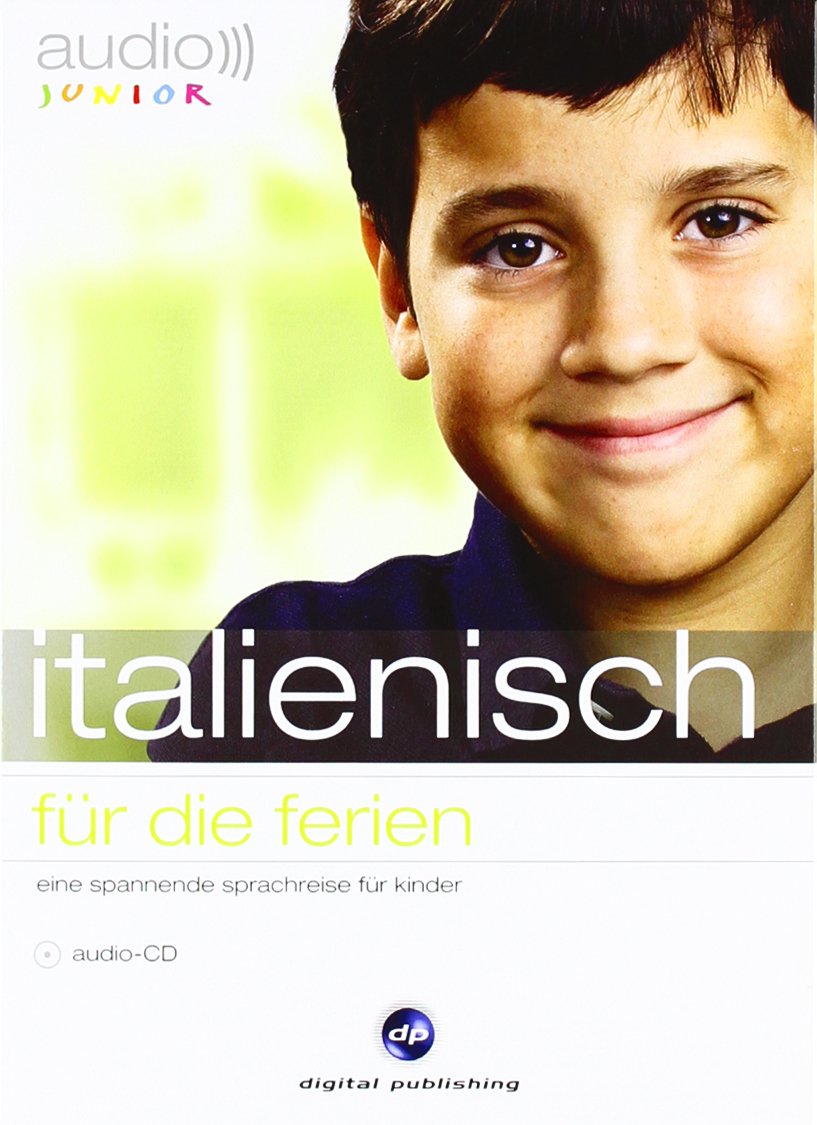 audio junior italienisch - für die ferien: Eine spannende Sprachreise für Kinder Non-fiction