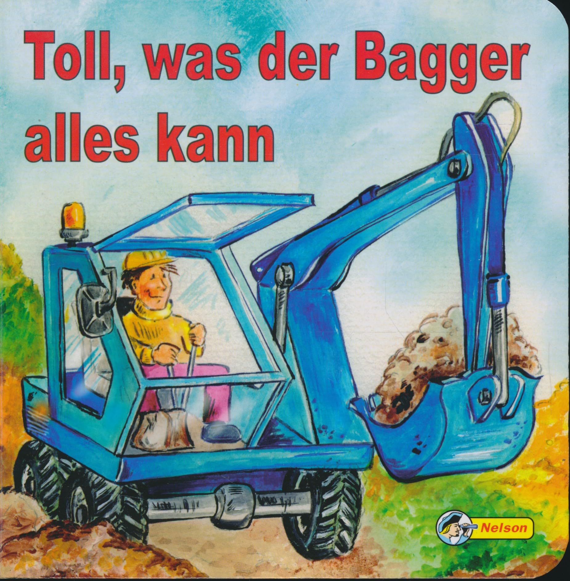 Toll, was der Bagger alles kann Books