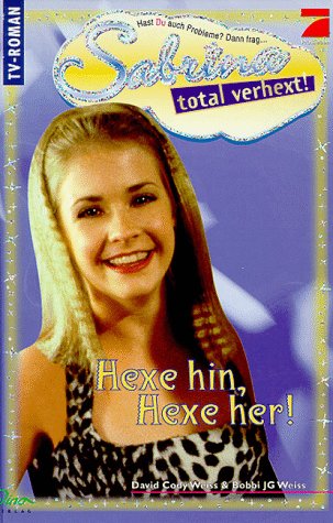 Sabrina, Hexe hin, Hexe her! (Band 3) Fiction