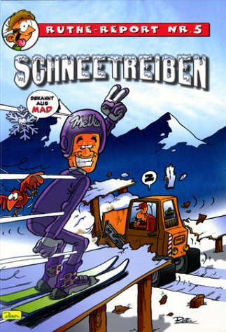 Ruthe-Report 5. Schneetreiben. Cartoons
