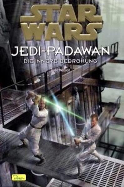 Star Wars - Jedi-Padawan / Die innere Bedrohung Contemporary literature