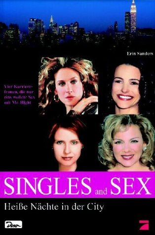 Singles and Sex - Heiße Nächte in der City. Books