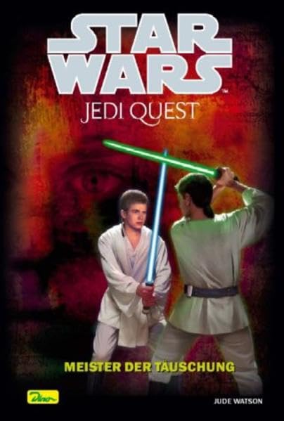 Star Wars - Jedi Quest: Der Meister der Täuschung Contemporary literature