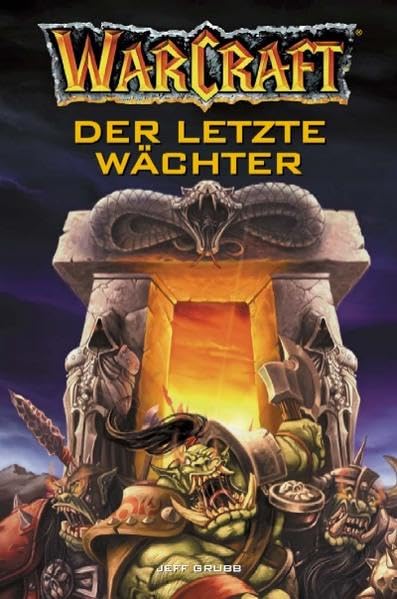 Warcraft. Der letzte Wächter (WarCraft: Krieg der Ahnen) Books