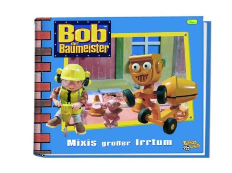 Bob der Baumeister, Geschichtenbuch, Bd. 12: Mixis großer Irrtum Children's books