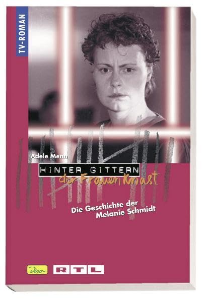 Hinter Gittern - der Frauenknast: Die Geschichte der Melanie Schmidt Second-hand books on film, art and culture