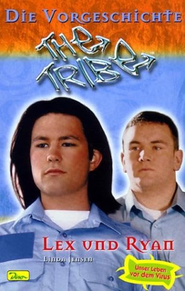 Die Vorgeschichte - The Tribe, Band 2, Lex und Ryan Contemporary literature