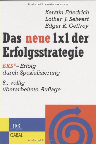 Das neue 1 × 1 der Erfolgsstrategie: EKS - Erfolg durch Spezilaisierung Lifestyle