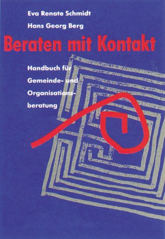 Beraten mit Kontakt. Gemeinde- und Organisationsberatung in der Kirche Religion & Esotericism