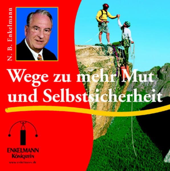 Wege zu mehr Mut und Selbstsicherheit: Lesung (Enkelmann-Audiothek) Lifestyle