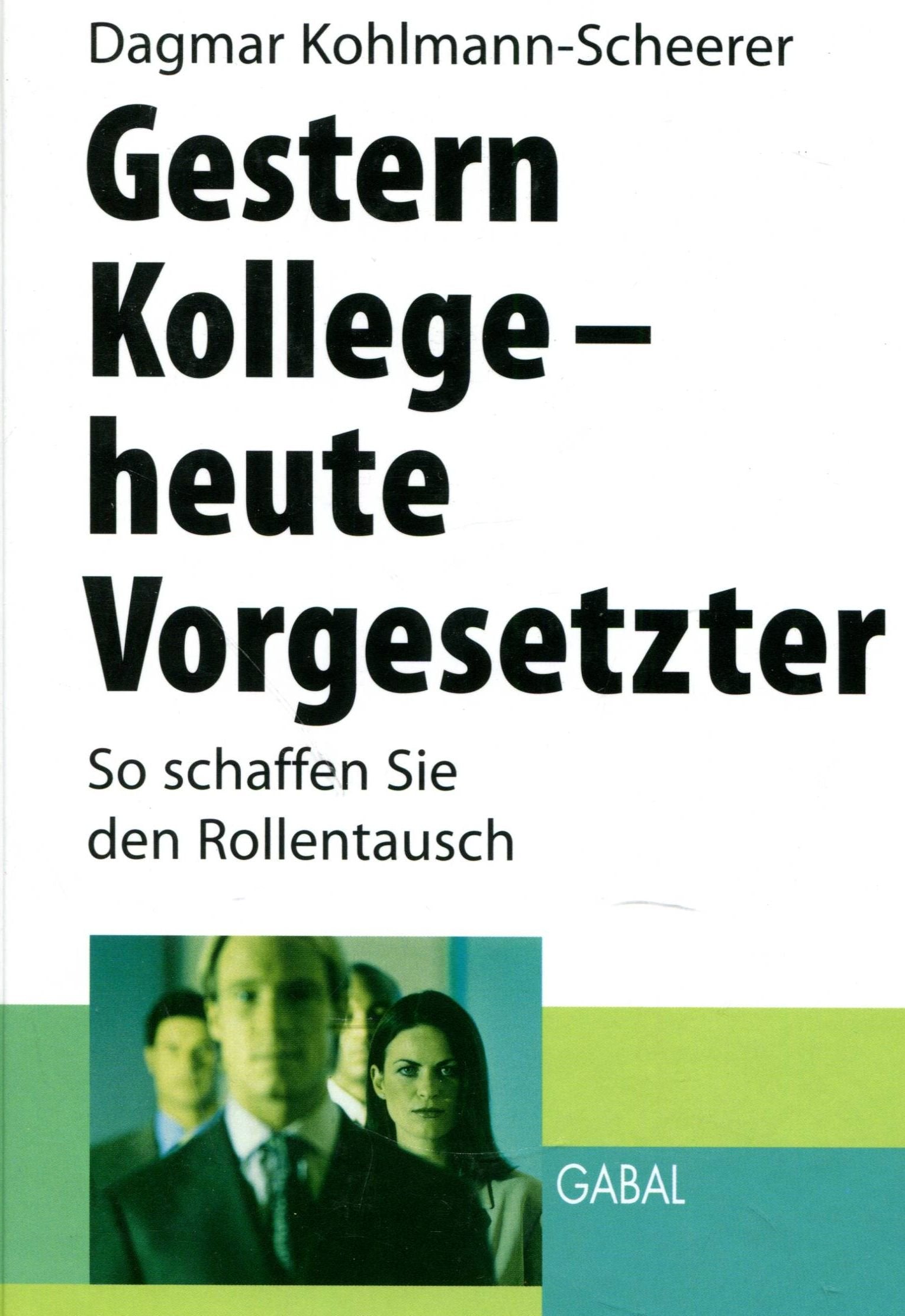 Gestern Kollege - heute Vorgesetzter Law Books