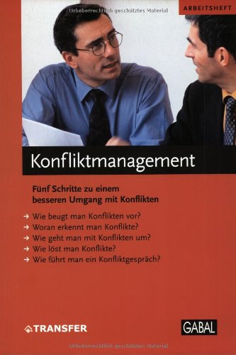 Konfliktmanagement: Fünf Schritte zu einem besseren Umgang mit Konflikten Lifestyle