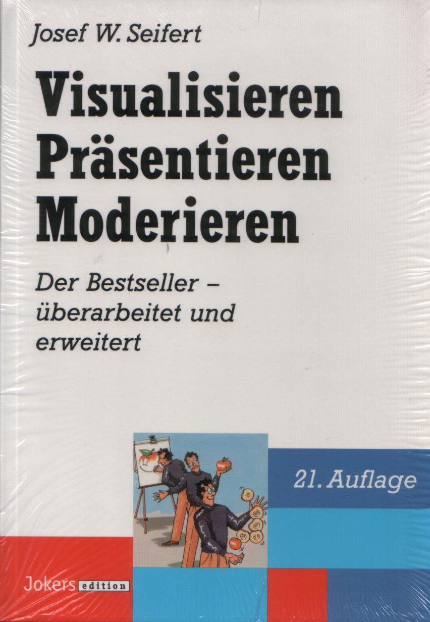 Visualisieren Präsentieren Moderieren - Der Bestseller Books