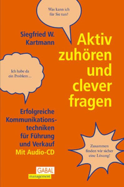 Aktiv zuhören und clever fragen Business, Finance & Career