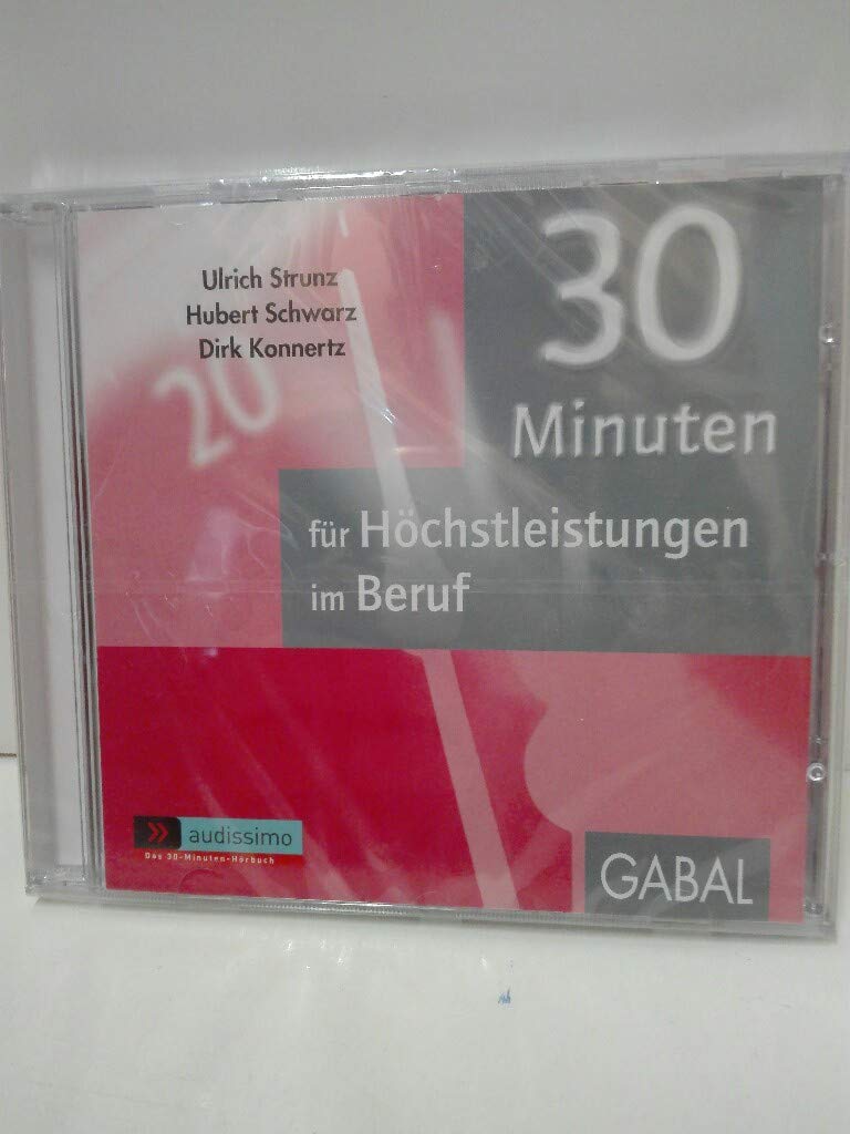 30 Minuten Höchstleistungen im Beruf Business, Finance & Career